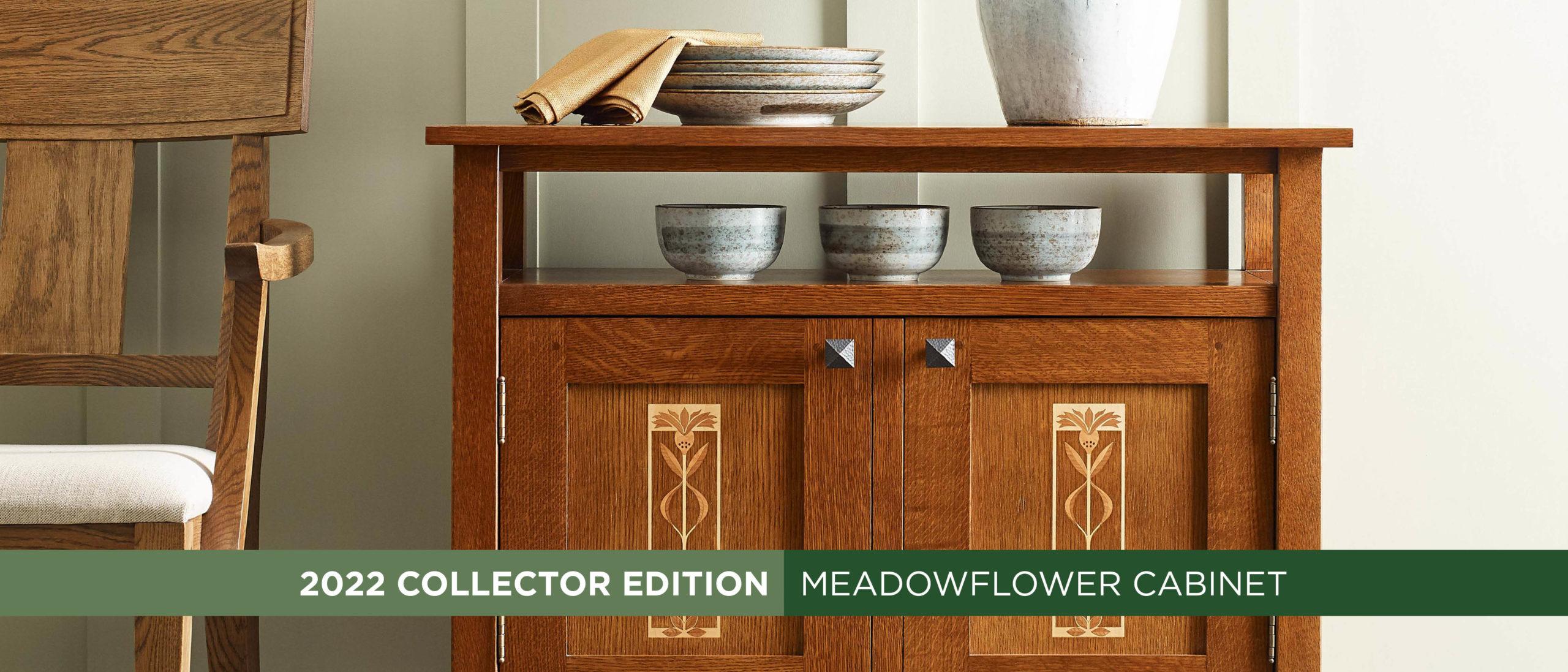 Stickley's Meadowlark Cabinet collector's edition.
